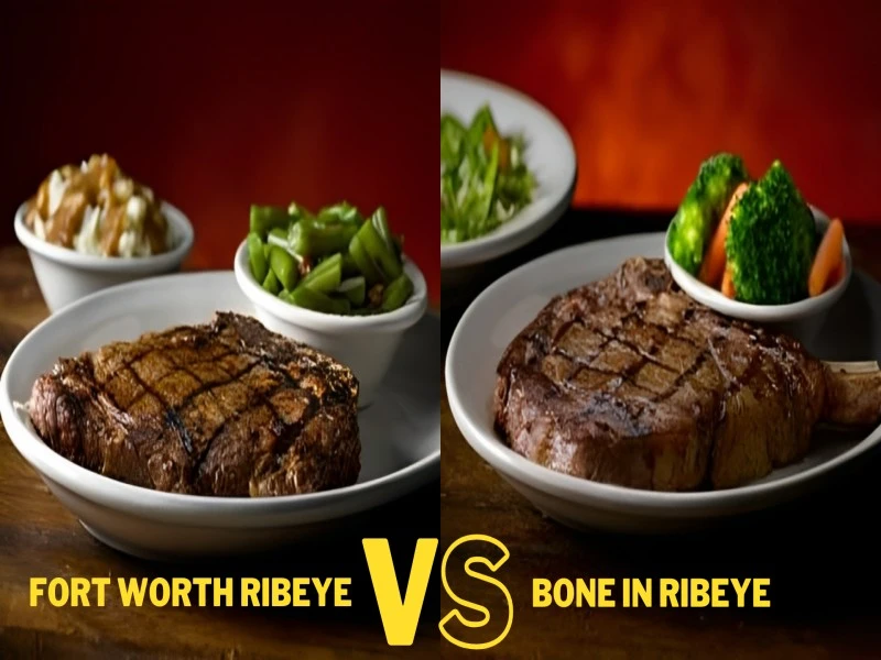 Difference Between Fort Worth Ribeye vs Bone In Ribeye